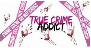 True Crime Addict / Pink
